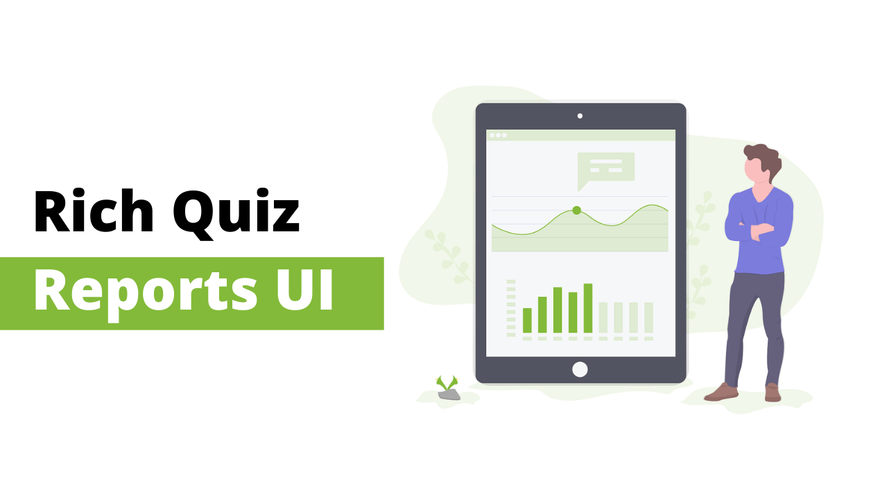 Rich Quiz Reports UI