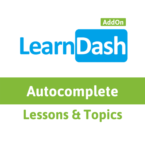 Autocomplete LearnDash Lesson & Topic