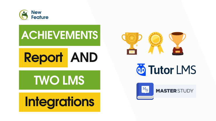 Achievements Report and LMS Integrations